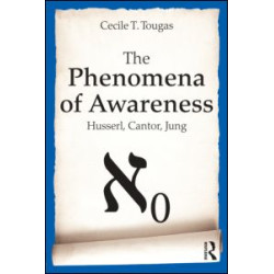 The Phenomena of Awareness The Phenomena of Awareness