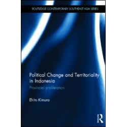 Political Change and Territoriality in Indonesia Political Change and Territoriality in Indonesia