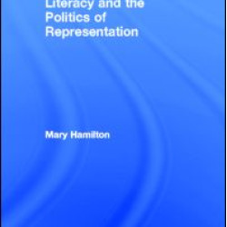 Literacy and the Politics of Representation Literacy and the Politics of Representation