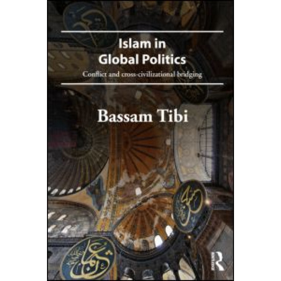 Islam in Global Politics Islam in Global Politics
