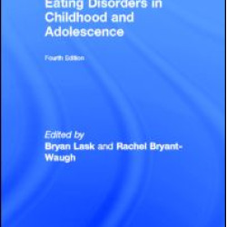 Eating Disorders in Childhood and Adolescence Eating Disorders in Childhood and Adolescence