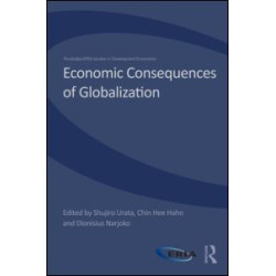 Economic Consequences of Globalization Economic Consequences of Globalization