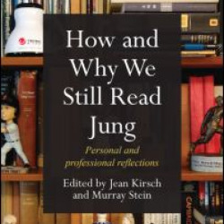 How and Why We Still Read Jung How and Why We Still Read Jung