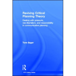 Reviving Critical Planning Theory Reviving Critical Planning Theory