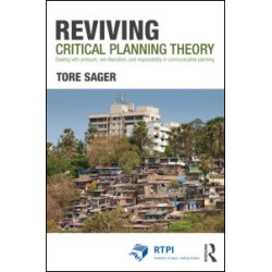Reviving Critical Planning Theory Reviving Critical Planning Theory