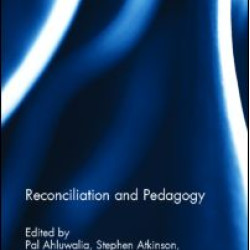 Reconciliation and Pedagogy Reconciliation and Pedagogy