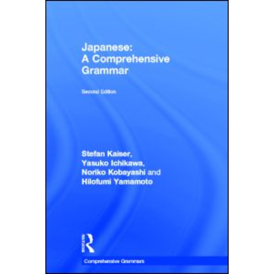 Japanese: A Comprehensive Grammar