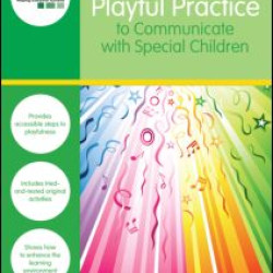 Using Playful Practice to Communicate with Special Children
