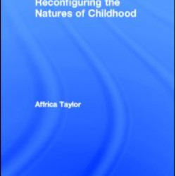 Reconfiguring the Natures of Childhood