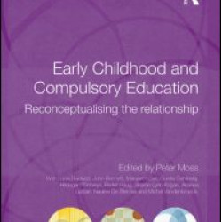 Early Childhood and Compulsory Education Early Childhood and Compulsory Education