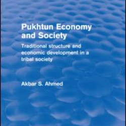 Pukhtun Economy and Society (Routledge Revivals) Pukhtun Economy and Society (Routledge Revivals)
