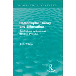 Catastrophe Theory and Bifurcation (Routledge Revivals)