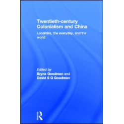 Twentieth Century Colonialism and China