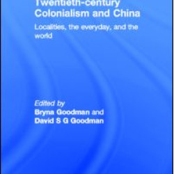 Twentieth Century Colonialism and China Twentieth Century Colonialism and China