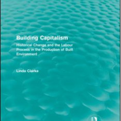 Building Capitalism (Routledge Revivals) Building Capitalism (Routledge Revivals)