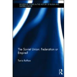 The Soviet Union - Federation or Empire? The Soviet Union - Federation or Empire?