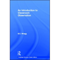 An Introduction to Classroom Observation (Classic Edition)