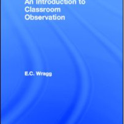 An Introduction to Classroom Observation (Classic Edition)