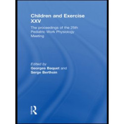 Children and Exercise XXV Children and Exercise XXV