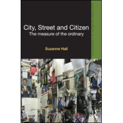 City, Street and Citizen City, Street and Citizen