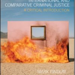 International and Comparative Criminal Justice
