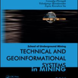Technical and Geoinformational Systems in Mining