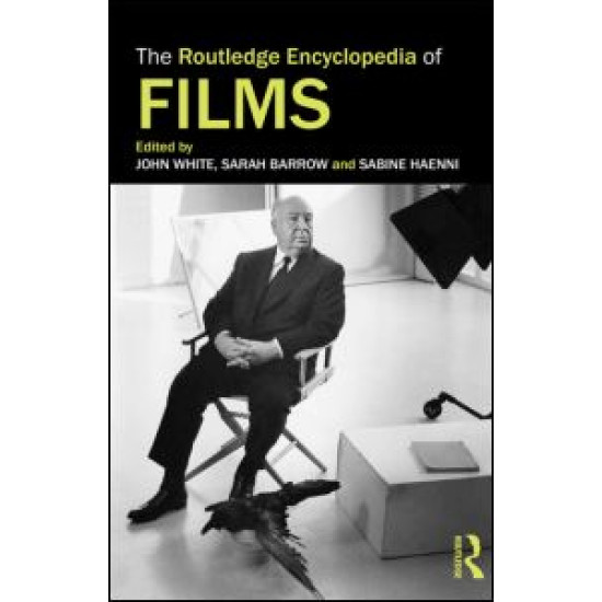 The Routledge Encyclopedia of Films The Routledge Encyclopedia of Films