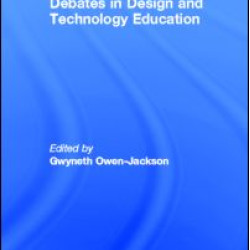 Debates in Design and Technology Education Debates in Design and Technology Education
