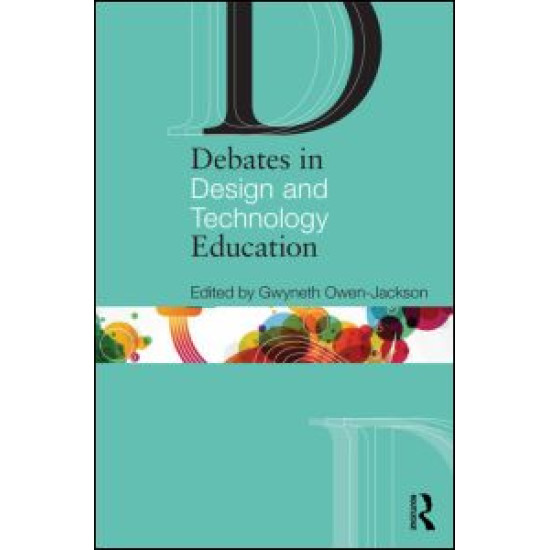 Debates in Design and Technology Education