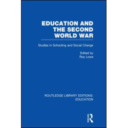 Education and the Second World War Education and the Second World War