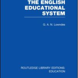 The English Educational System The English Educational System