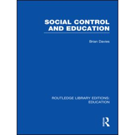 Social Control and Education (RLE Edu L)