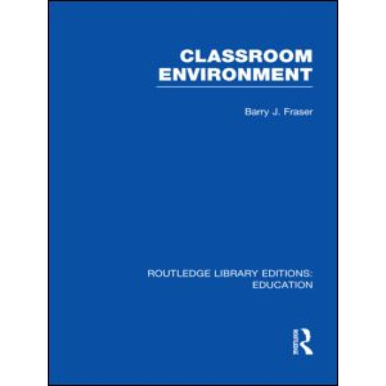Classroom Environment (RLE Edu O) Classroom Environment (RLE Edu O)