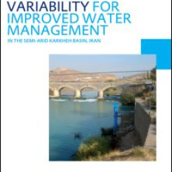 Understanding Hydrological Variability for Improved Water Management in the Semi-Arid Karkheh Basin, Iran Understanding Hydrological Variability for Improved Water Management in the Semi-Arid Karkheh Basin, Iran