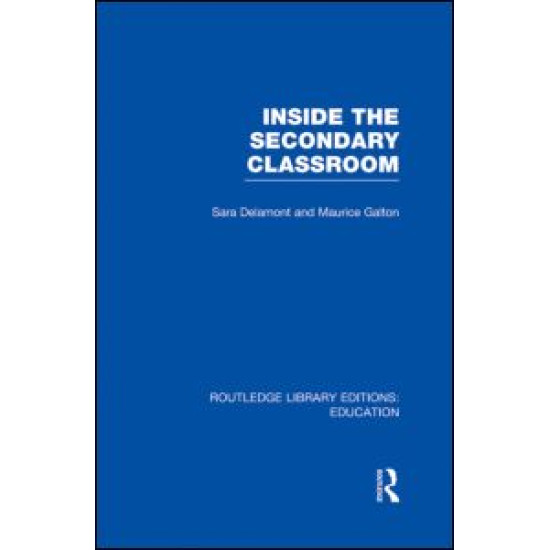 Inside the Secondary Classroom (RLE Edu O) Inside the Secondary Classroom (RLE Edu O)
