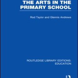 The Arts in the Primary School The Arts in the Primary School