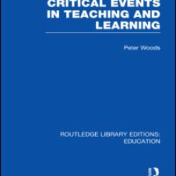 Critical Events in Teaching & Learning Critical Events in Teaching & Learning
