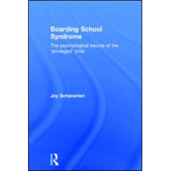 Boarding School Syndrome Boarding School Syndrome