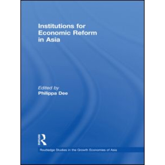 Institutions for Economic Reform in Asia