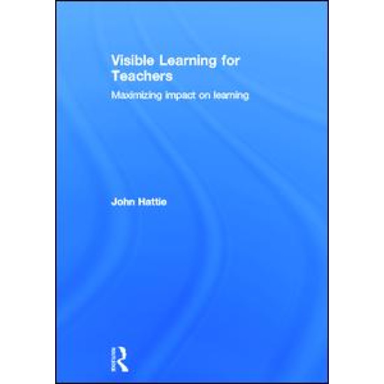 Visible Learning for Teachers