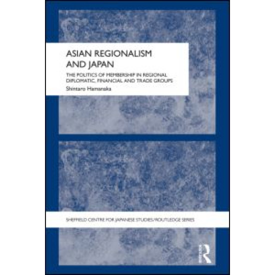 Asian Regionalism and Japan Asian Regionalism and Japan