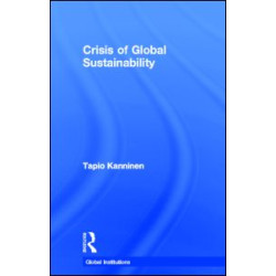 Crisis of Global Sustainability Crisis of Global Sustainability