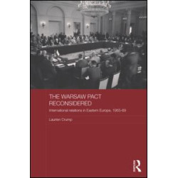 The Warsaw Pact Reconsidered The Warsaw Pact Reconsidered