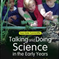 Talking and Doing Science in the Early Years