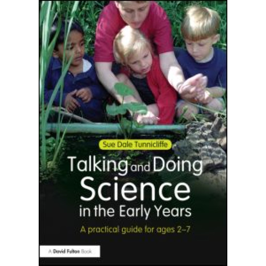 Talking and Doing Science in the Early Years Talking and Doing Science in the Early Years
