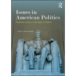 Issues in American Politics Issues in American Politics