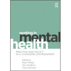 Working in Mental Health Working in Mental Health