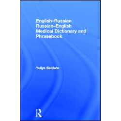 English-Russian Russian-English Medical Dictionary and Phrasebook English-Russian Russian-English Medical Dictionary and Phrasebook
