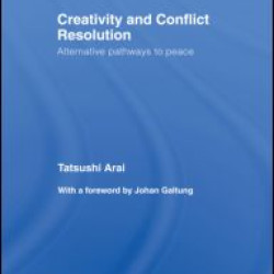 Creativity and Conflict Resolution Creativity and Conflict Resolution
