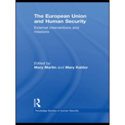 The European Union and Human Security The European Union and Human Security